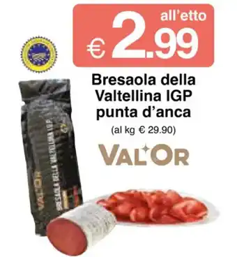 Sì con te Bresaola della Valtellina IGP punta d'anca offerta
