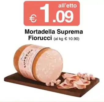 Sì con te Mortadella Suprema Fiorucci offerta