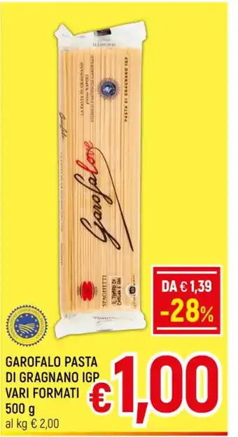 A&O GAROFALO PASTA DI GRAGNANO IGP VARI FORMATI 500 g offerta