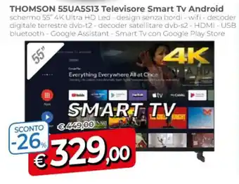 A&O THOMSON 55UA5S13 Televisore Smart Tv Android offerta