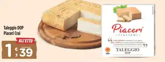 Crai Taleggio DOP Piaceri Crai offerta