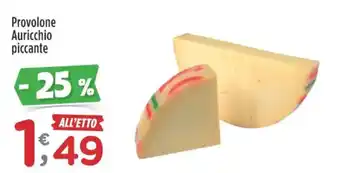 Crai Provolone Auricchio piccante offerta