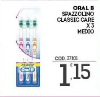 Eurocash Oral-B Spazzolino Classic Care x 3 Medio offerta