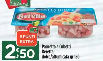 Crai Pancetta a Cubetti Beretta dolce/affumicata gr 150 offerta