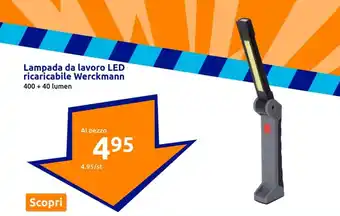 Action Lampada da lavoro LED ricaricabile Werckmann 400 + 40 lumen offerta