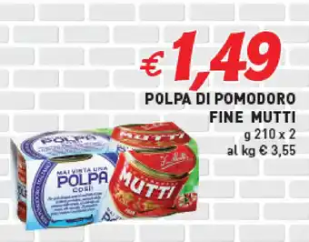 Coal POLPA DI POMODORO FINE MUTTI g 210 x 2 offerta