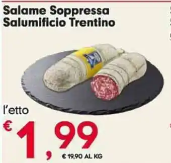 Eurospar Salame Soppressa Salumificio Trentino offerta