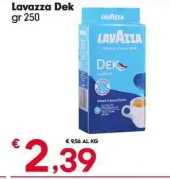 Eurospar Lavazza Dek gr 250 offerta