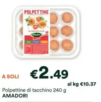 Polpettine di tacchino 240 g AMADORI