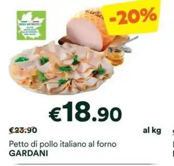Unes Petto di pollo italiano al forno GARDANI offerta