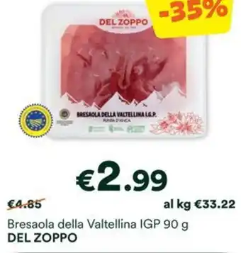 Unes Bresaola della Valtellina IGP 90 g DEL ZOPPO offerta