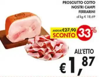 Coal PROSCIUTTO COTTO NOSTRI CAMPI FERRARINI offerta