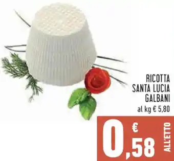 Conad Margherita RICOTTA SANTA LUCIA GALBANI offerta