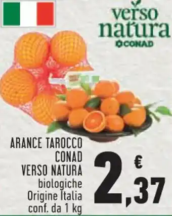 Conad Margherita ARANCE TAROCCO CONAD VERSO NATURA biologiche Origine Italia conf. da 1 kg offerta