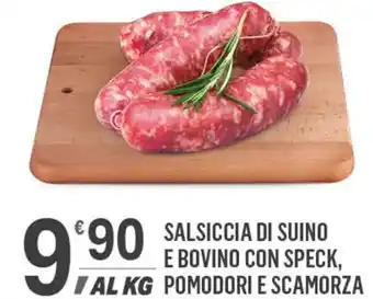 SALSICCIA DI SUINO E BOVINO CON SPECK, POMODORI E SCAMORZA