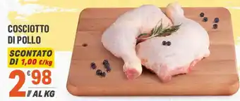 Supermercati Dok COSCIOTTO DI POLLO offerta