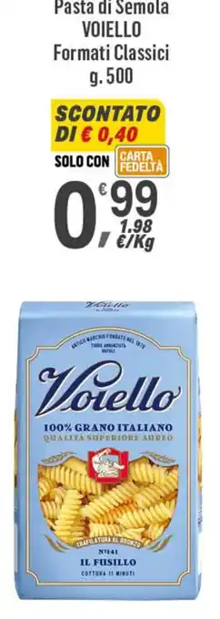 Supermercati Dok Pasta di Semola VOIELLO Formati Classici g.500 offerta