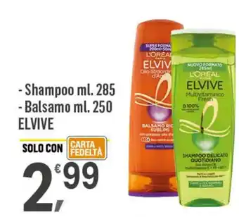 Supermercati Dok Shampoo ml. 285, Balsamo ml. 250 ELVIVE offerta