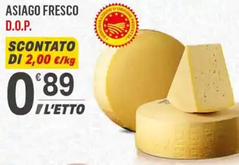 Supermercati Dok ASIAGO FRESCO D.O.P. offerta
