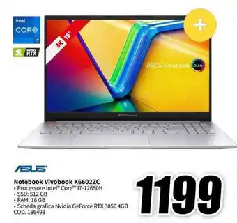 MediaWorld ASUS Notebook Vivobook K6602ZC offerta