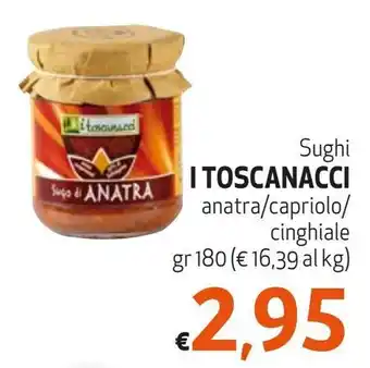 Sughi I TOSCANACCI anatra/capriolo/ cinghiale gr 180