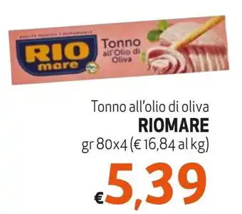 Maxi Family Tonno all'olio di oliva RIOMARE gr 80x4 offerta
