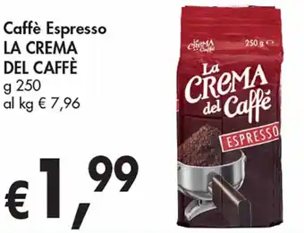 èccoMI Caffè Espresso LA CREMA DEL CAFFÈ g 250 offerta