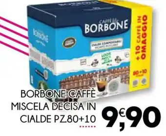 Enne Market BORBONE CAFFÈ MISCELA DECISA IN CIALDE PZ80+10 offerta