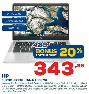 Euronics HP Chromebook 14a-na0037nl 35,6 Cm (14") Full HD Intel® Celeron® 8 GB LPDDR4-SDRAM 128 GB EMMC Wi-Fi 5 (802.11ac) Chrome OS A offerta