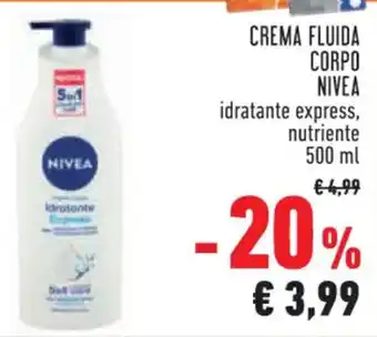 Conad CREMA FLUIDA CORPO NIVEA idratante express, nutriente 500 ml offerta