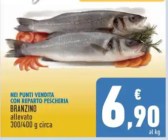 Conad NEI PUNTI VENDITA CON REPARTO PESCHERIA BRANZINO allevato 300/400 g circa offerta