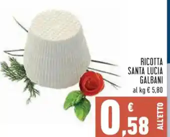 Conad RICOTTA SANTA LUCIA GALBANI offerta
