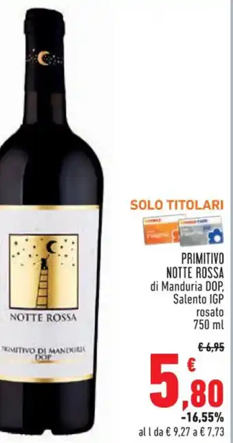 Conad PRIMITIVO NOTTE ROSSA di Manduria DOP, Salento IGP rosato 750 ml offerta