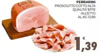 Eté FERRARINI PROSCIUTTO COTTO ALTA QUALITA' EFFE offerta