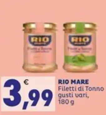 Eté RIO MARE Filetti di Tonno gusti vari, 180 g offerta