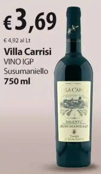 Extra Supermercati Villa Carrisi VINO IGP Susumaniello 750 ml offerta