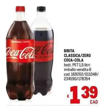 Metro BIBITA CLASSICA/ZERO COCA-COLA bott. PET 1,5 litri imballo vendita 6 cod. 169202/011048/ 234590/178354 offerta