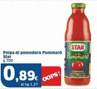 Sigma Polpa di pomodoro Pummarò Star g.700 offerta