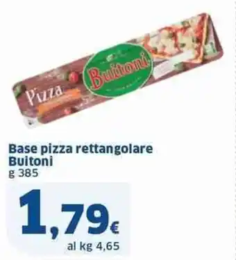 Sigma Base pizza rettangolare Buitoni g 385 offerta