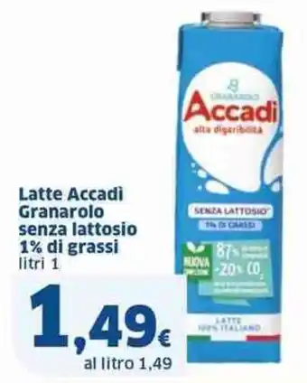 Sigma Latte Accadi Granarolo senza lattosio 1% di grassi litri 1 offerta