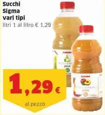 Sigma Succhi Sigma vari tipi litri 1 offerta