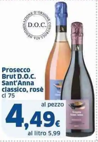 Sigma Prosecco Brut D.O.C. Sant'Anna classico, rosè cl 75 offerta