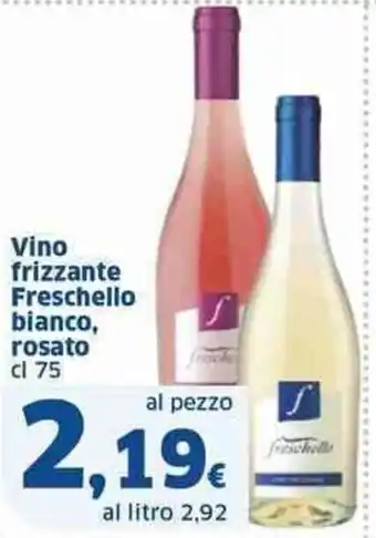 Sigma Vino frizzante Freschello bianco, rosato cl 75 offerta