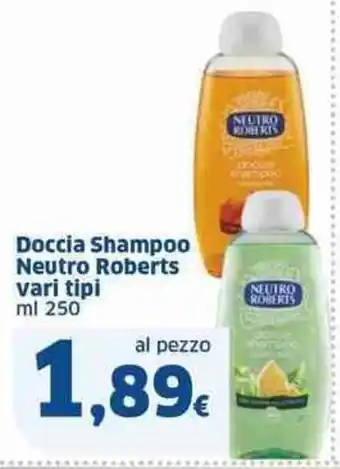 Sigma Doccia Shampoo Neutro Roberts vari tipi ml 250 offerta