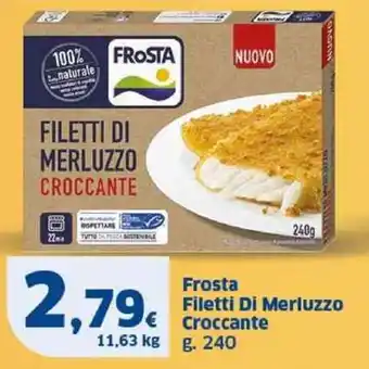 Sigma Frosta Filetti Di Merluzzo Croccante g 240 offerta