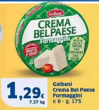 Sigma Galbani Crema Bel Paese Formaggini X 8- g. 175 offerta