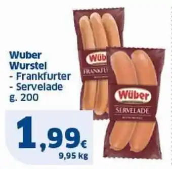 Sigma Wuber Wurstel - Frankfurter - Servelade g. 200 offerta