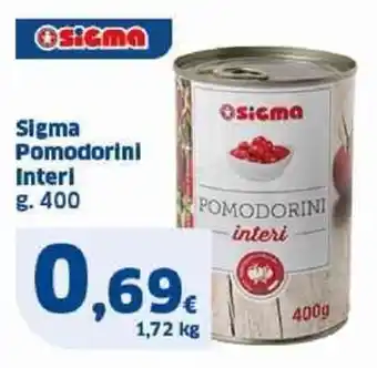 Sigma Sigma Pomodorini Interi g. 400 offerta