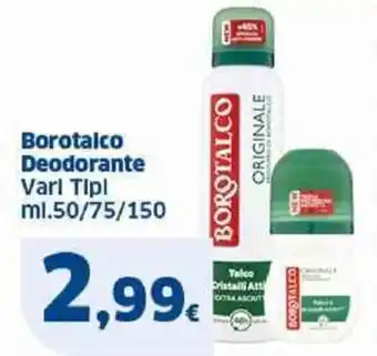 Sigma Borotalco Deodorante Vari Tipl ml.50/75/150 offerta