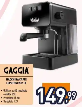 Unieuro GAGGIA MACCHINA CAFFÈ ESPRESSO STYLE offerta